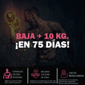 Baja más de 10 Kg. en 75 días
